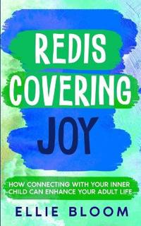 Rediscovering Joy