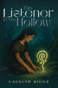 Bokomslag för "The listener In The Hollow"