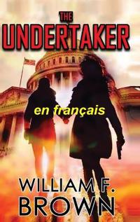 Bokomslag för "The Undertaker, en français"