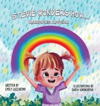Bokomslag för "Stevie Wonders How...Rainbows Appear"