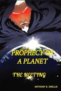 Prophecy of a Planet