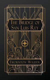 The Bridge of San Luis Rey