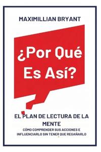 ¿Por Qué Es Así?