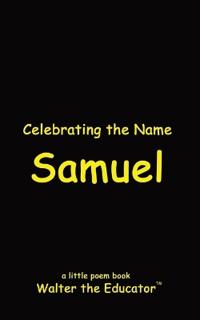 Celebrating the Name Samuel