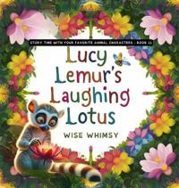 Bokomslag för "Lucy Lemur's Laughing Lotus"