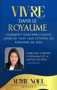Vivre Dans Le Royaume