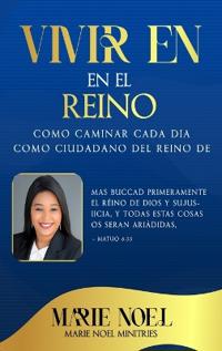 Viviendo En El Reino