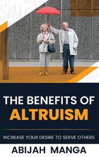 Bokomslag för "The Benefits Of Altruism"