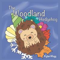 The Woodland Hedgehog