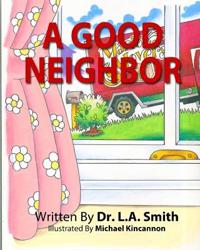 A Good Neighbor