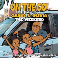 Bokomslag för "On the Go with Gabby & Olivia the Weekend"