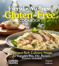 Everyday Wellness Gluten-Free Cookbook