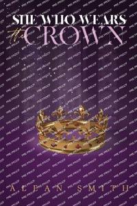 She Who Wears the Crown
