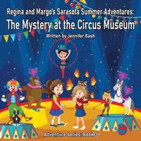 Regina and Margo's Sarasota Summer Adventures