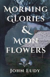 Bokomslag for "Morning Glories & Moonflowers"