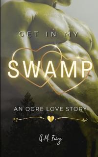 Bokomslag for "Get In My Swamp"
