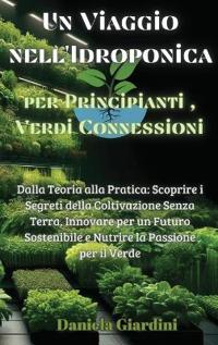 Un Viaggio nell'Idroponica per Principianti, Verdi Connessioni