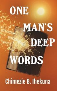 Bokomslag för "One Man's Deep Words"