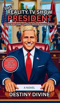 The Reality TV Show President