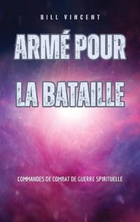 Armé pour la bataille