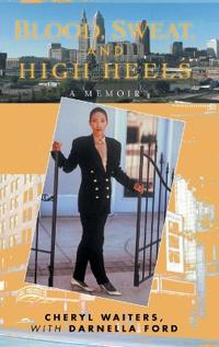 Bokomslag for "Blood, Sweat and High Heels"