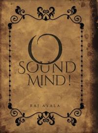 O Sound Mind!