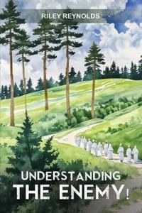 Understanding the Enemy