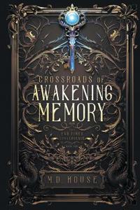 Crossroads of Awakening Memory