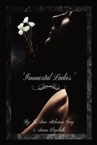 Bokomslag för "'Immortal Ladies'"