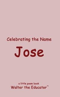 Celebrating the Name Jose