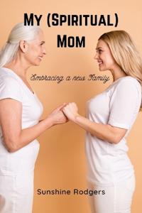 Bokomslag for "My (Spiritual) Mom"