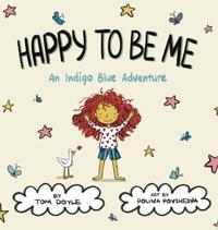 Happy To Be Me
