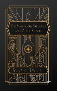 The Mysterious Stranger