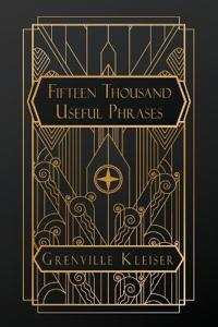 Fifteen Thousand Useful Phrases