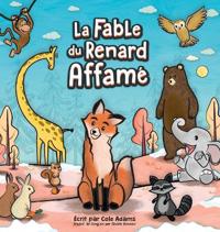 La Fable du Renard Affamé