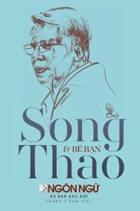 T?p Chí Ngôn Ng? S? Ð?c Bi?t - Song Thao & Bè B?n (softcover - lightweight)