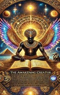 The Awakening Creator