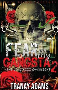 Fear My Gangsta 2