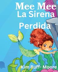 Mee Mee La Sirena Perdida