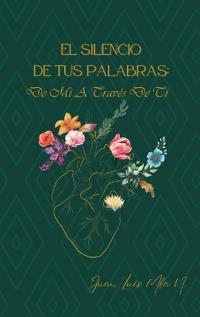 El Silencio de Tus Palabras