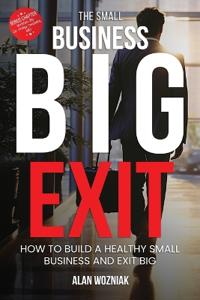 Bokomslag för "The Small Business Big Exit"