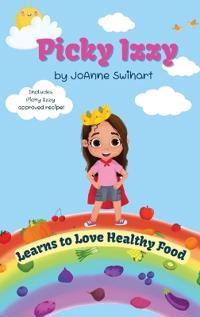 Bokomslag for "Picky Izzy Learns to Love Healthy Food"