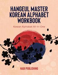 Hangeul Master Korean Alphabet Workbook