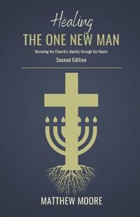 Healing the One New Man