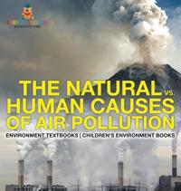 The Natural vs. Human Causes of Air Pollution
