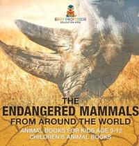 The Endangered Mammals from Around the World