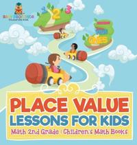 Bokomslag för "Place Value Lessons for Kids - Math 2nd Grade Children's Math Books"