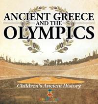 Bokomslag för "Ancient Greece and The Olympics Children's Ancient History"