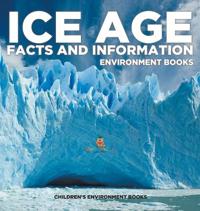 Bokomslag för "Ice Age Facts and Information - Environment Books Children's Environment Books"