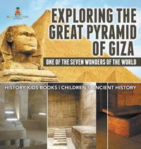 Exploring The Great Pyramid of Giza